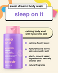 sleep on it - calming body wash