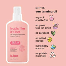 Load image into Gallery viewer, tropic like it&#39;s hot : SPF15 tanning oil

